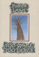 Too Spare, Too Fierce 1550171194 Book Cover