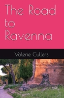 The Road to Ravenna 1643735330 Book Cover