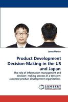 Product Development Decision-Making in the US and Japan 3838300505 Book Cover