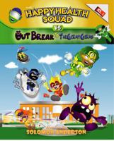 The Happy Health Squad vs OutBreak & The Germy Germs B0DXVM6BHV Book Cover