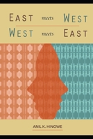 East Meets West/West meets East B08DSSZP56 Book Cover