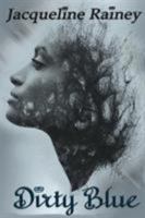 Dirty Blue 1642044261 Book Cover