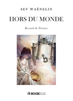 Hors du Monde (French Edition) B08X65PLHD Book Cover