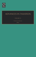Advances in Taxation, Volume 15 0762310650 Book Cover