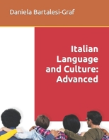 Italian Language and Culture: Advanced 1523648783 Book Cover