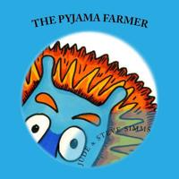 The Pyjama Farmer 1544002505 Book Cover