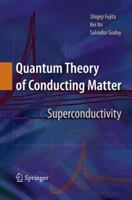 Quantum Theory of Conducting Matter: Superconductivity 1441927778 Book Cover