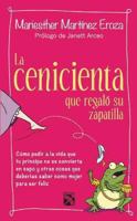 La cenicienta que regaló su zapatilla 6070719468 Book Cover