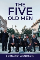 The Five Old Men B0BG3MDPMY Book Cover