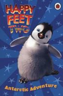 Happy Feet 2: Novel. 1409310256 Book Cover