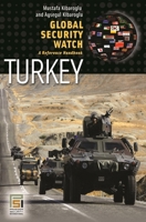 Global Security Watch―Turkey: A Reference Handbook 1440836159 Book Cover