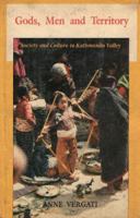 Gods, Men and Territory: Society and Culture in Kathmandu Valley 8173040788 Book Cover