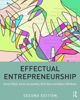 Effectual Entrepreneurship 0415586437 Book Cover