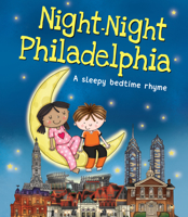 Night-Night Philadelphia 1492647748 Book Cover