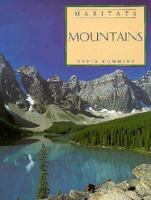 Mountains (Habitats) 0817252398 Book Cover