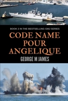 Code Name Pour Angelique 1517335027 Book Cover