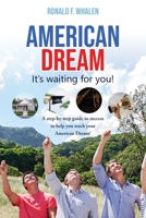 American Dream ---It's Waiting For You B0F1HQ82ZZ Book Cover
