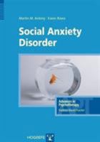 Social Anxiety Disorder (Advances in Psychotherapy -- Evidence-Based Practice) 0889373116 Book Cover