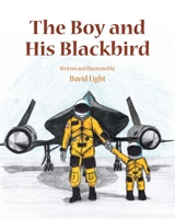 The Boy and His Blackbird 1638815534 Book Cover