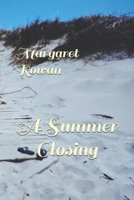 A Summer Closing B0FJNYDCPY Book Cover