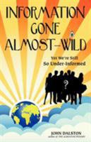 Information Gone Almost-Wild 0981957919 Book Cover