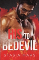 His to Bedevil B0BVWL8P5J Book Cover
