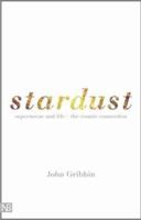 Stardust: Supernovae and Life --- The Cosmic Connection 0300090978 Book Cover