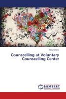 Counscelling at Voluntary Counscelling Center 3659449873 Book Cover