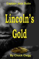 Lincoln's Gold 0988935813 Book Cover