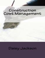 Construction Cost Management 1982080159 Book Cover