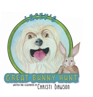 Lacey's Great Bunny Hunt B0GC8SKFZ9 Book Cover