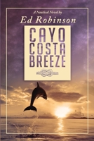 Cayo Costa Breeze: A Trawler Trash Novel B092XSVRRG Book Cover