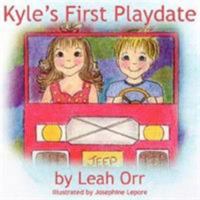 Kyle's First Playdate 1434317153 Book Cover
