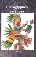 Hi�roglyphes azt�ques null Book Cover