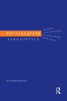 Performative Linguistics: Speaking and Translating as Doing Things with Words 0415753996 Book Cover