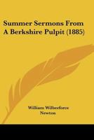 Summer Sermons From A Berkshire Pulpit 128625695X Book Cover