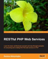 RESTful PHP Web Services 1847195520 Book Cover
