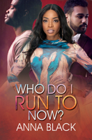 Who Do I Run To Now? 1645564479 Book Cover
