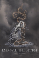 Embrace The Storm B08SPMZMML Book Cover
