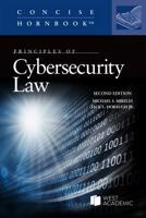 Principles of Cybersecurity Law 1636590209 Book Cover
