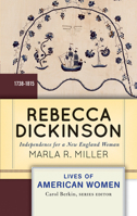 Rebecca Dickinson: Independence for a New England Woman 0813347653 Book Cover