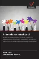Przemiana meskosci (Polish Edition) 6209699952 Book Cover