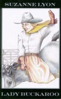 Lady Buckaroo: A Western Story (Five Star Western Series) 0786221208 Book Cover
