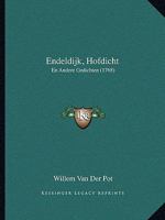Endeldijk, Hofdicht: En Andere Gedichten (1768) 1166045269 Book Cover