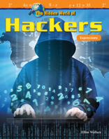 The Hidden World of Hackers: Expressions 1425858856 Book Cover
