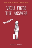 Vicki Finds the Answer (Vicki Barr Flight Stewardess, #2) B0007DVZZ4 Book Cover