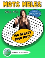 MOTS MELES 100 Grilles 3000 Mots | Les Carnets de Jeux Cocktail Cérébral & Bon Bagay | Gros Caractères: Mots Cachés Adultes ou Senior | Mots Mélangés ... Pêle mêle | Loisirs Adultes B08XLGFR27 Book Cover