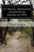 O. Henry Memorial Award Prize Stories of 1919 1499729006 Book Cover