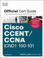 Ccent/CCNA Icnd1 100-101 Official Cert Guide 1587143852 Book Cover