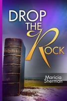 Drop the Rock 061582725X Book Cover